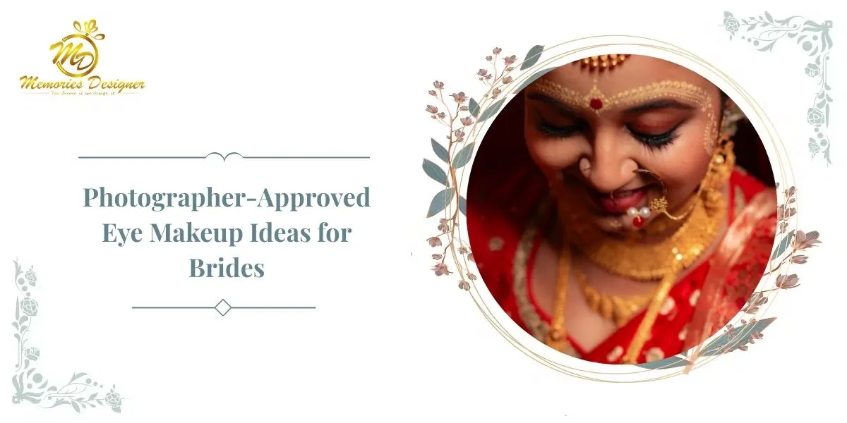 Photographer-Approved Eye Makeup Ideas for Brides