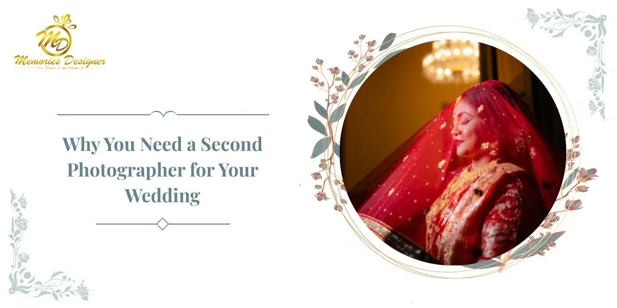 Why You Need a Second Photographer for Your Wedding: Real Benefits Explained