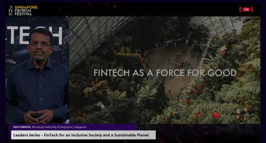 Fintech for an Inclusive Society and a Sustainable Planet by Ravi Menon, Managing Director, Monetary Authority of Singapore