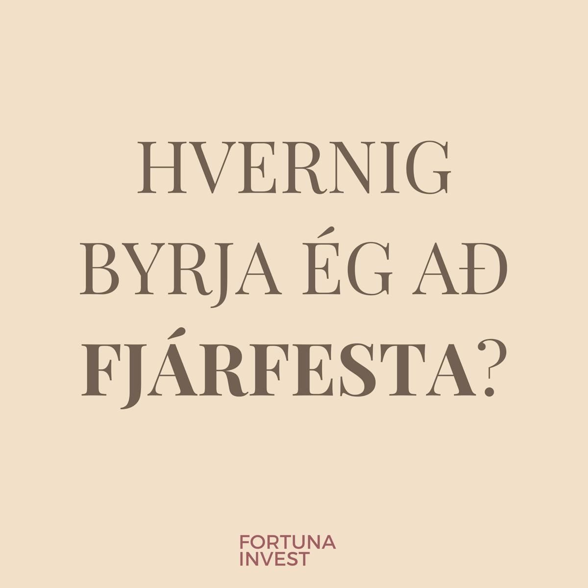 Hvernig byrja ég að fjárfesta?