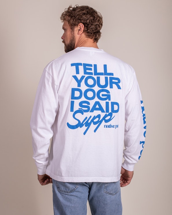Puff printed white cotton long sleeve tee with bold blue back graphic and sleeve text, produced by MerchCamp for Native Pet