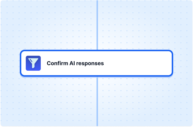 Confirm AI responses