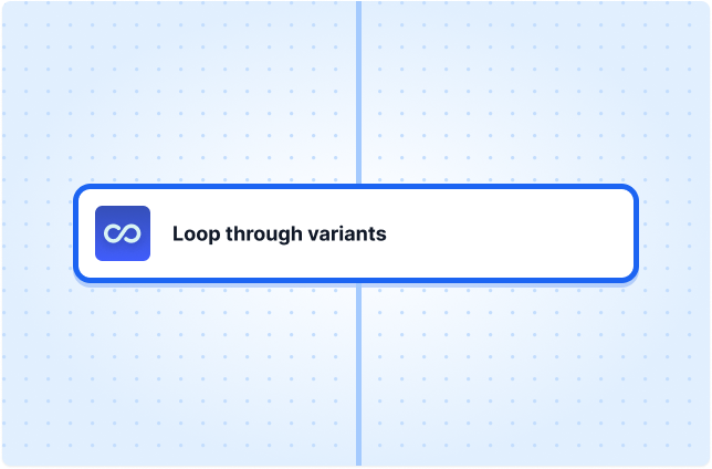 Loop through variants