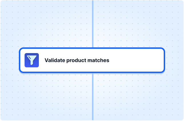 Validate product matches