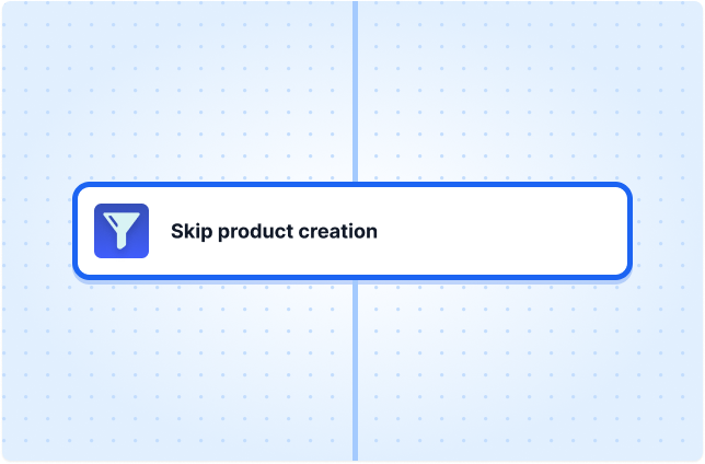 Skip product creation