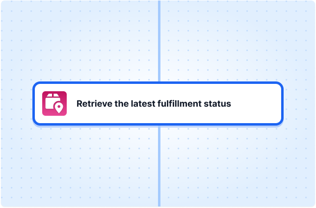 Retrieve the latest fulfillment status