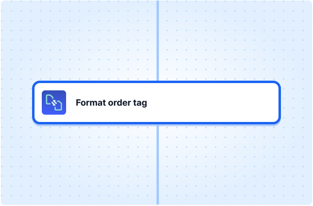 Format order tag