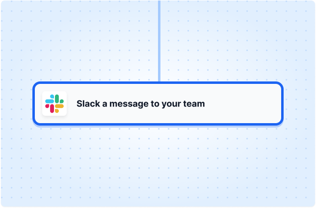 Slack a message to your team