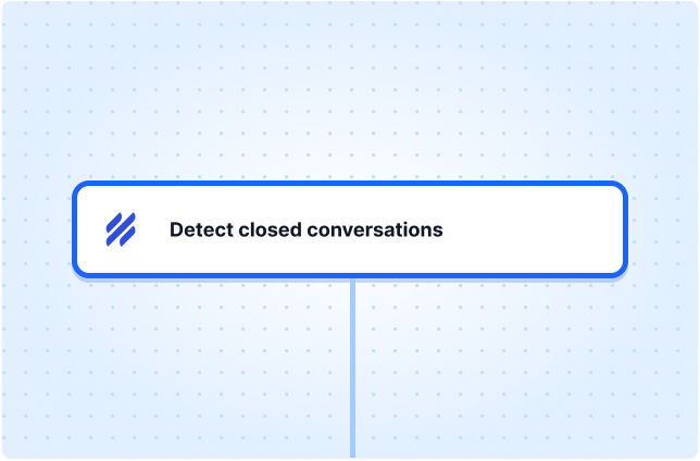 Detect closed conversations