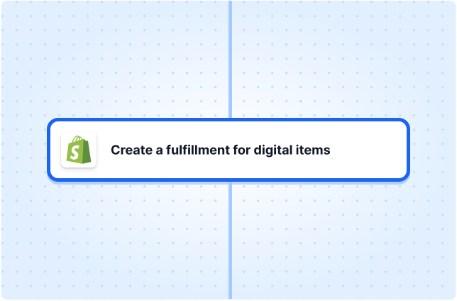 Create a fulfillment for digital items