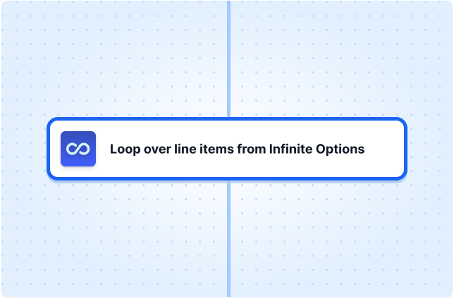 Loop over line items from Infinite Options