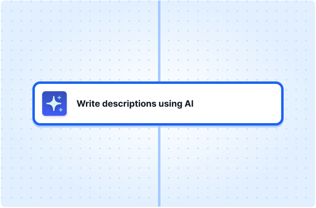 Write descriptions using AI