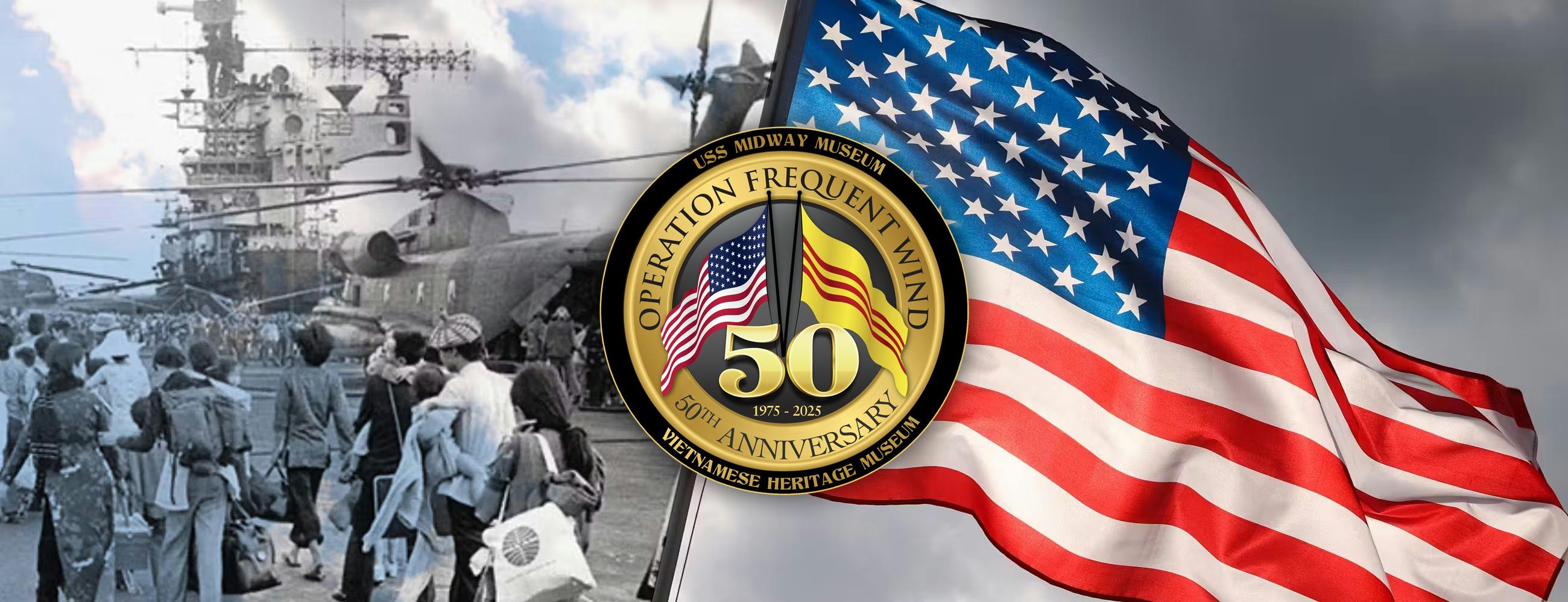 50th Anniversary of Operation Frequent Wind | USS Midway