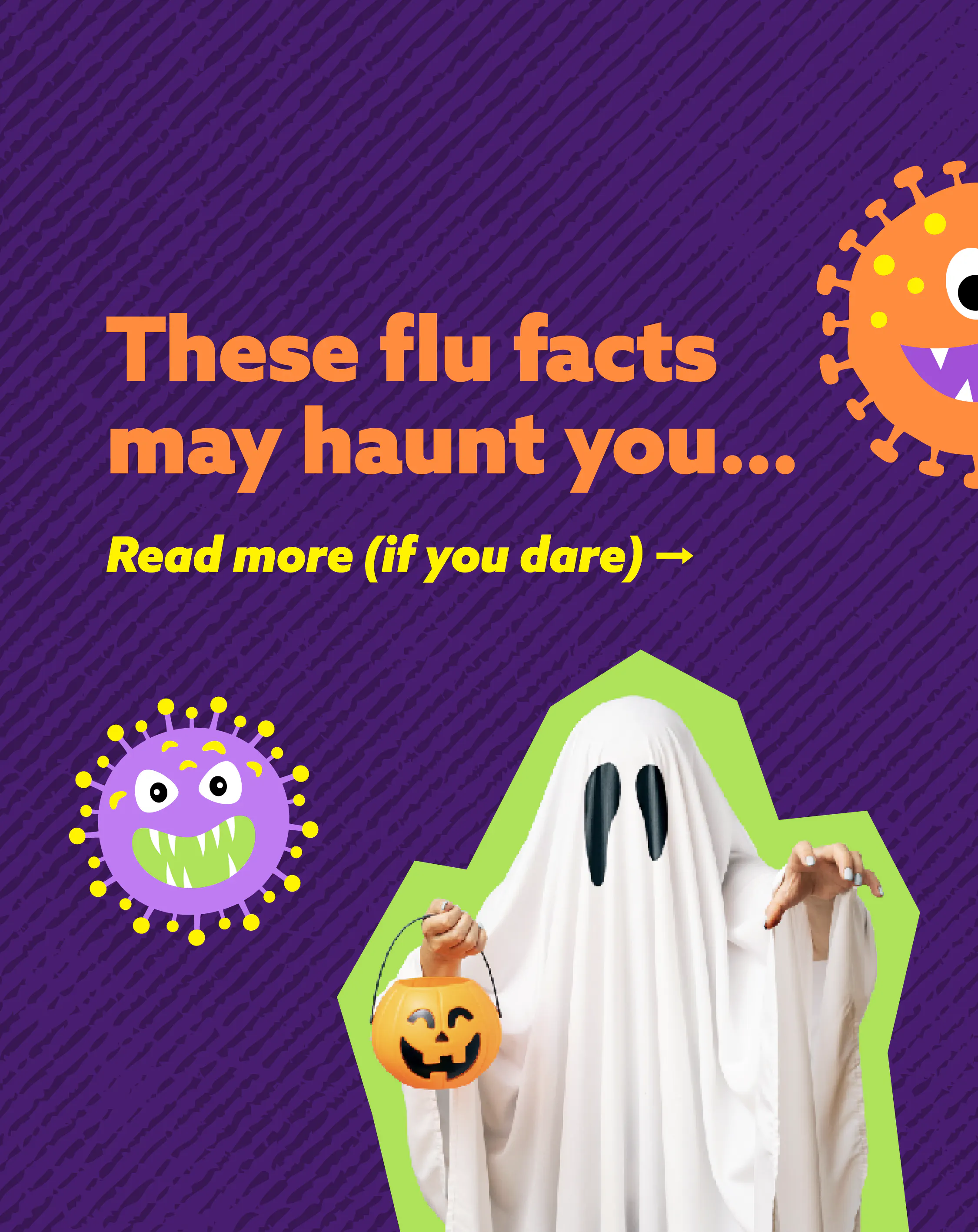 (1/5) Spooky flu facts for Halloween