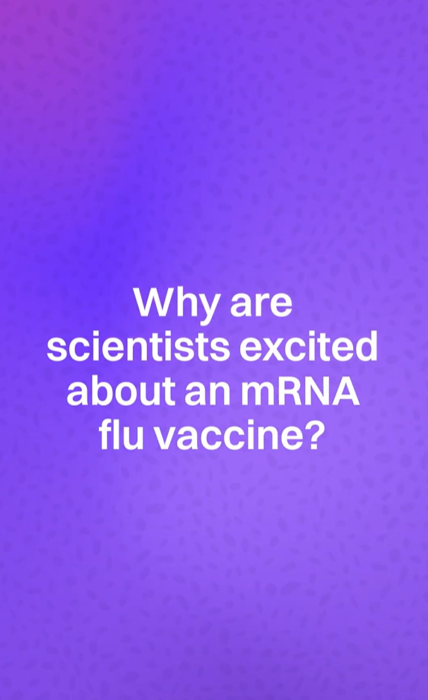 Why scientists are excited about an mRNA flu vaccine