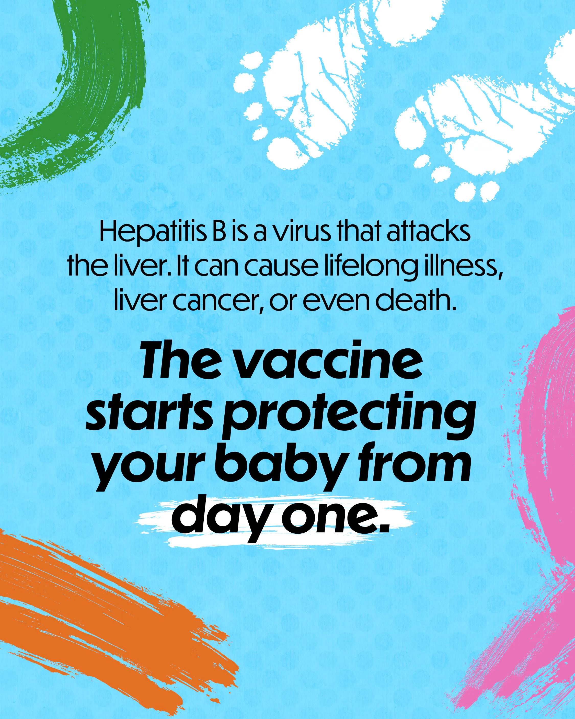 The hepatitis B vaccine protects babies