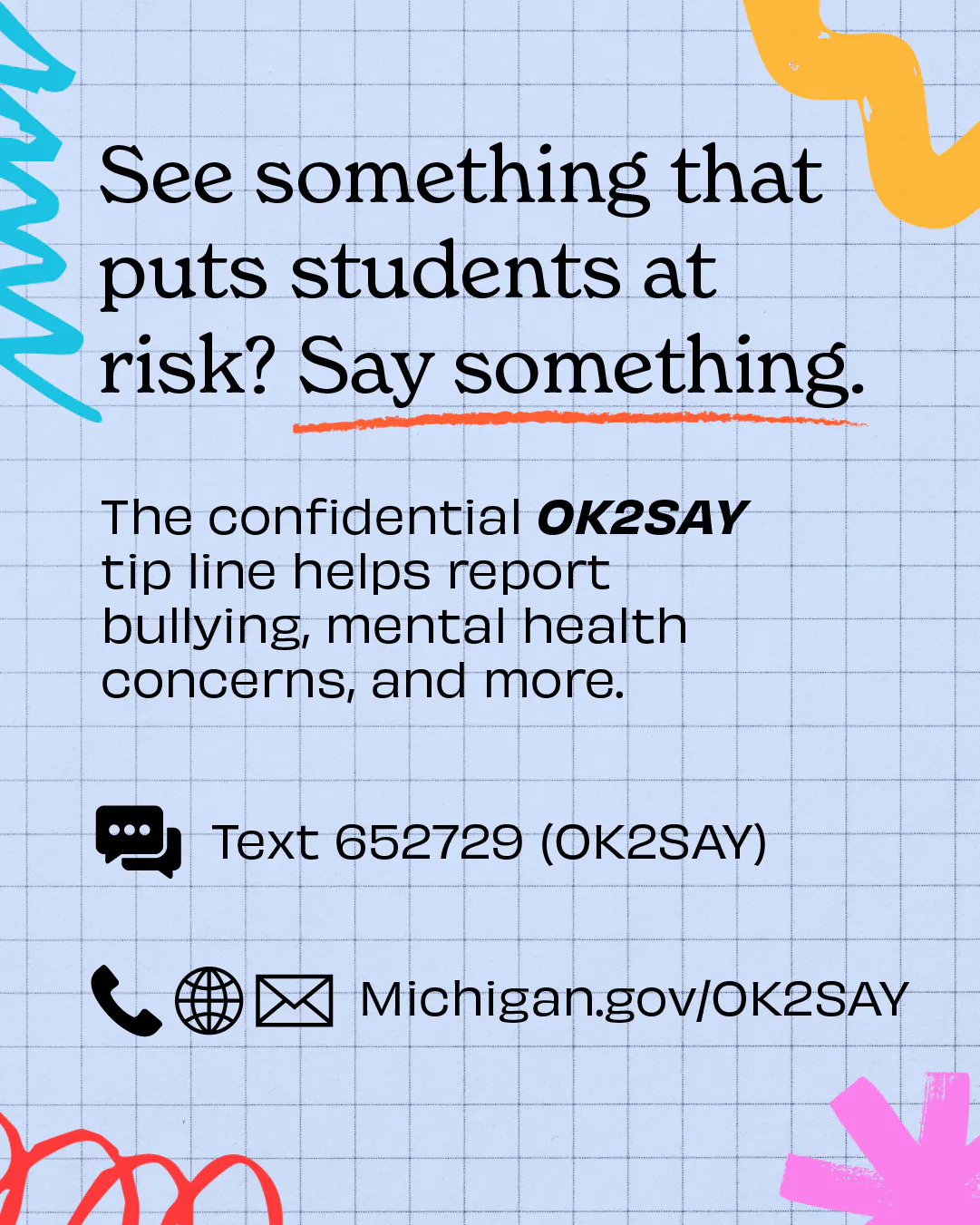 The OKAY2SAY tip line helps students and schools stay safe