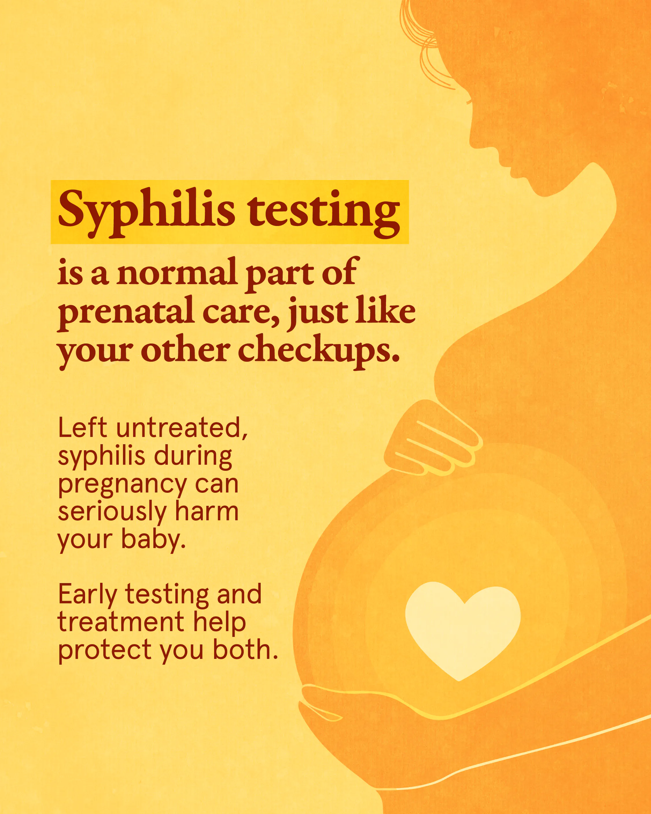 Syphilis testing is an important part of prenatal care