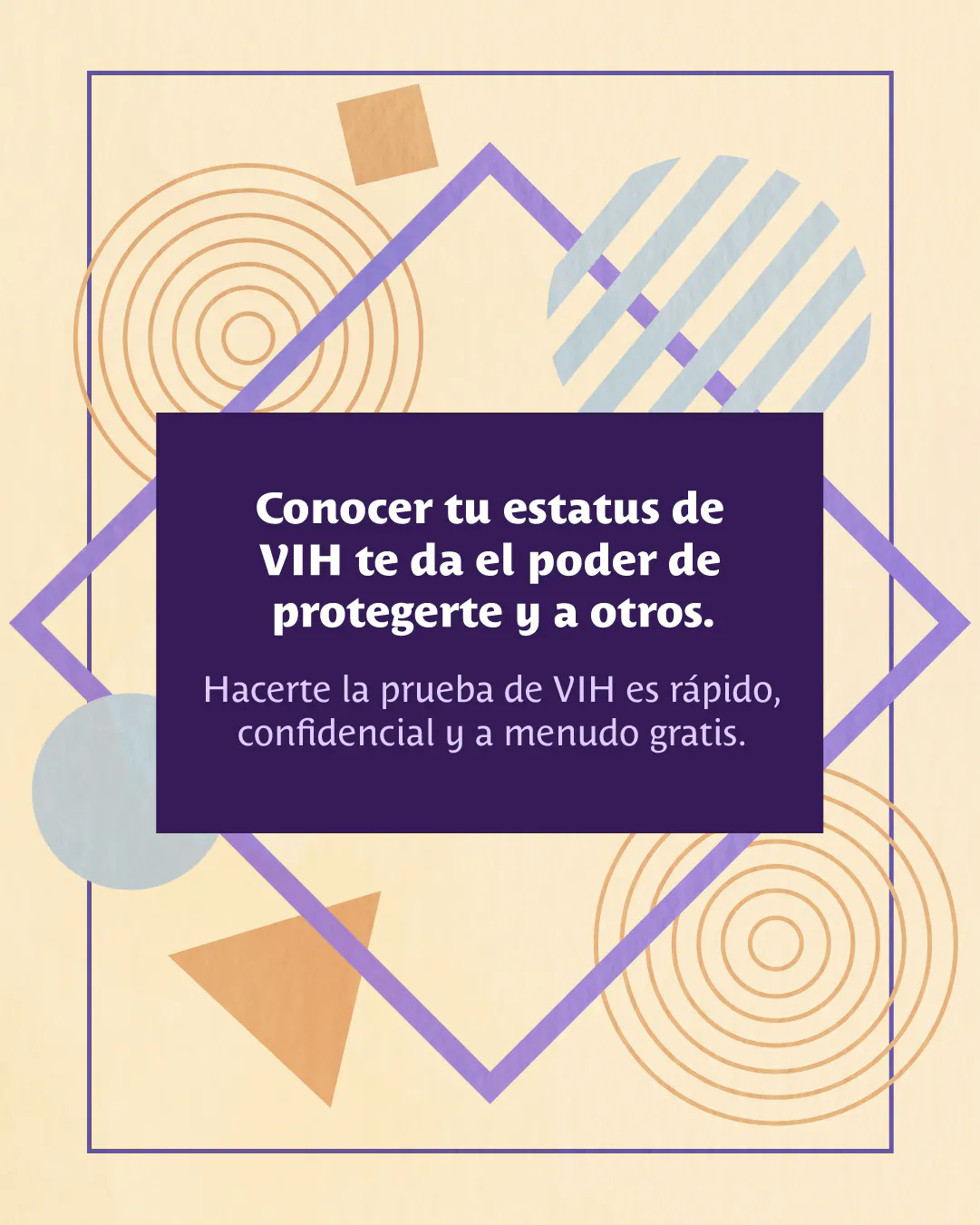 Las pruebas de VIH te dan el poder de protegerte y a otros