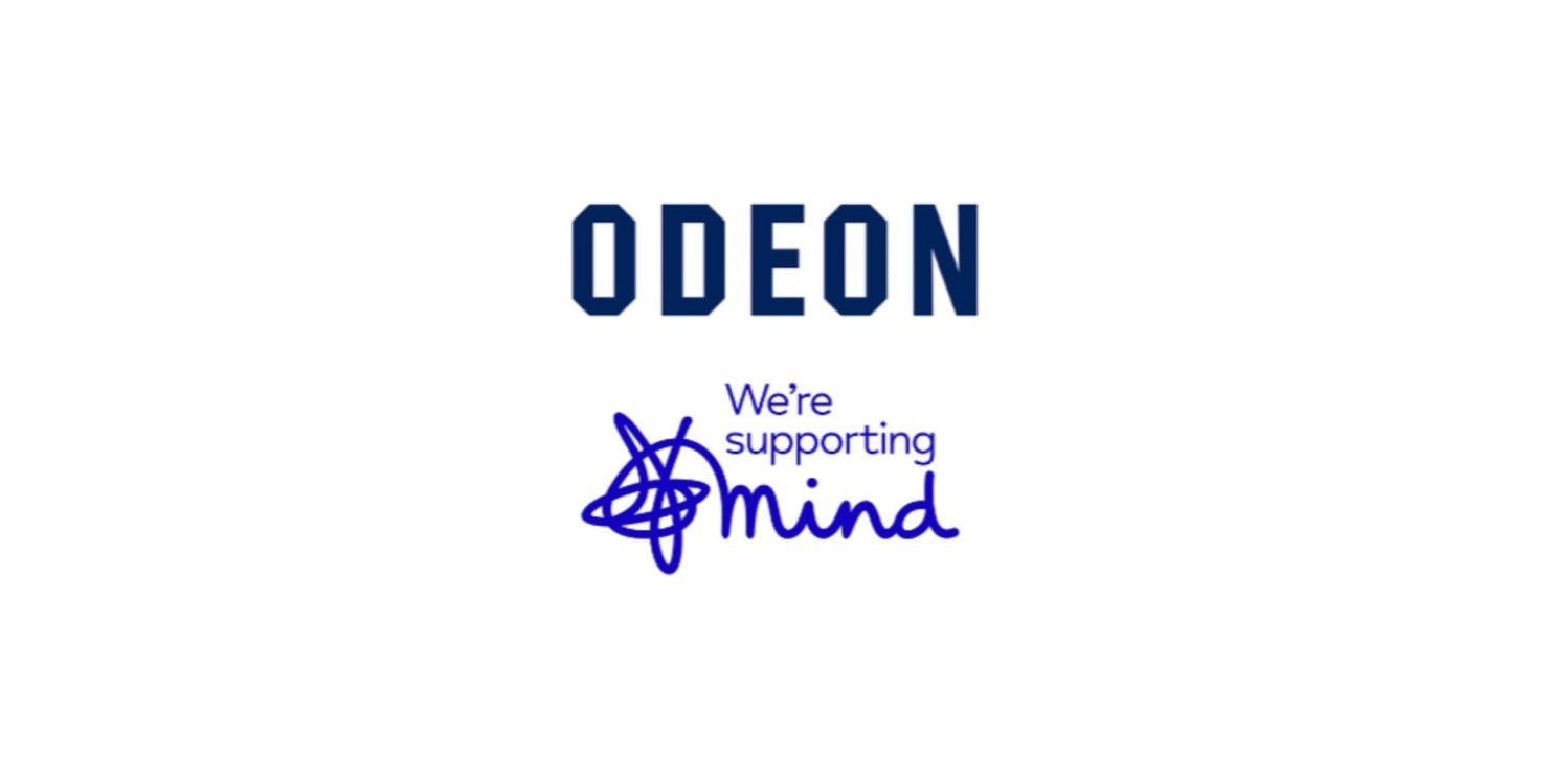 Odeon. We're supporting Mind.