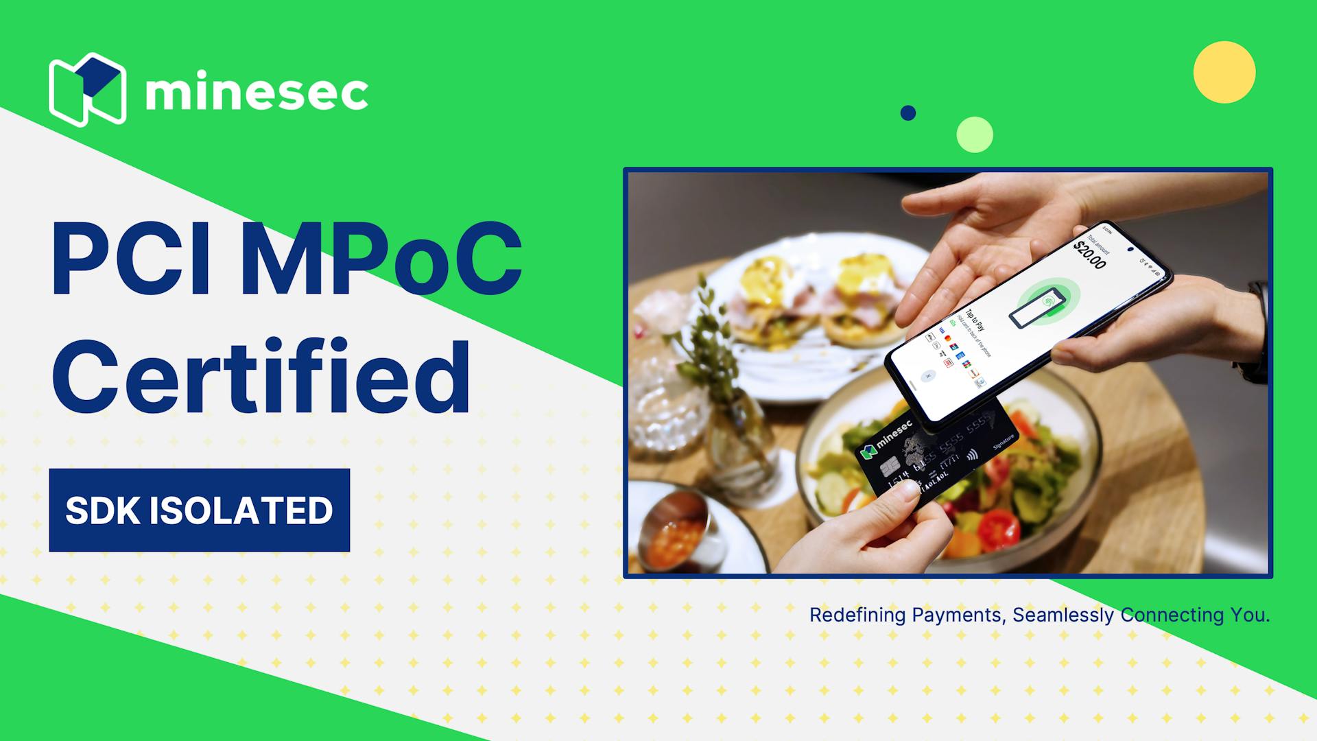 MineSec achieves PCI MPoC certification for Isolated SDK.