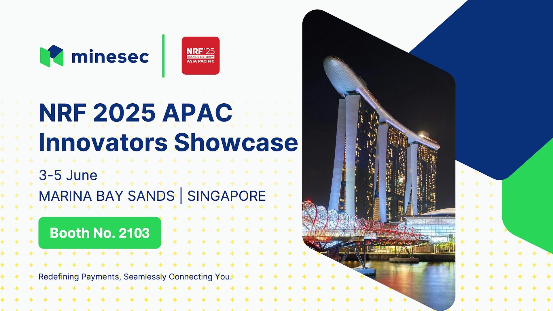 Event_MineSec is heading to NRF 2025: Retail’s Big Show Asia Pacific