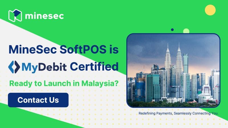 MineSec SoftPOS Earns MyDebit PayNet Level 2 Certification