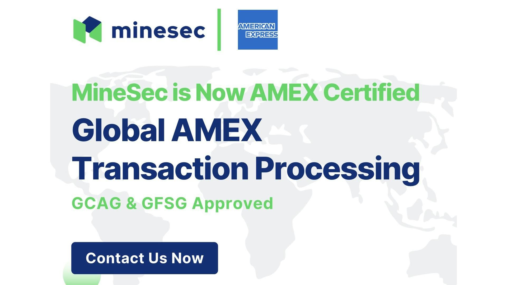 MineSec now is an authorized AMEX payment aggregator and processor
