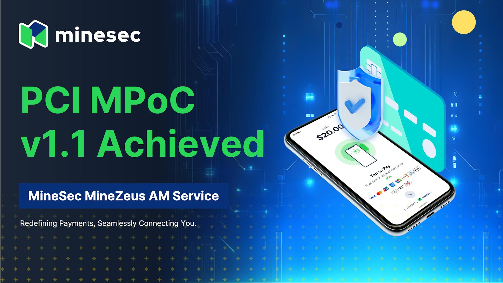 MineSec Achieves PCI MPoC v1.1 A&M Service Provider Certification
