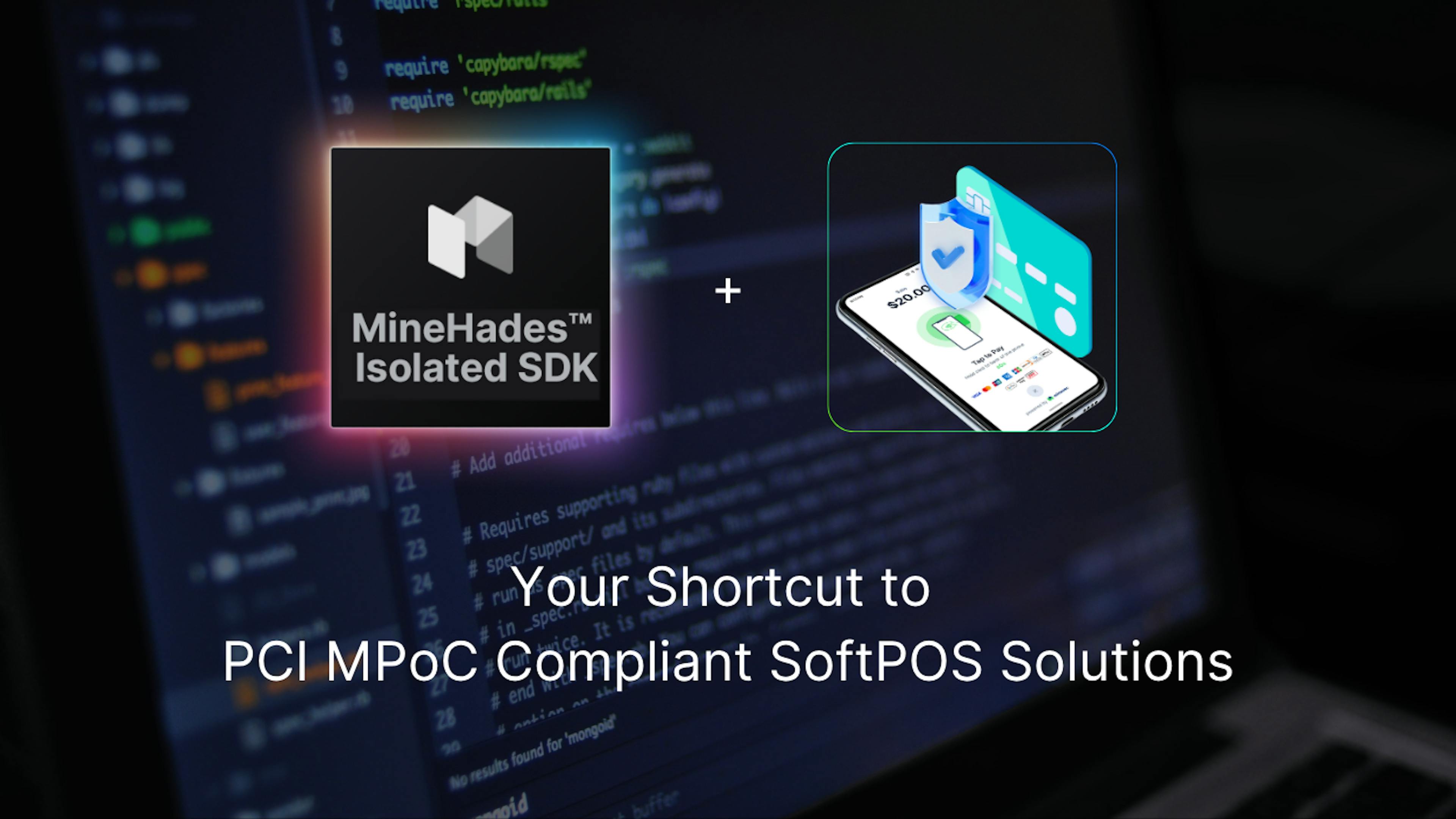 MineSec Technology: MineZeus™ A&M Service and MineHades™ Isolated SDK