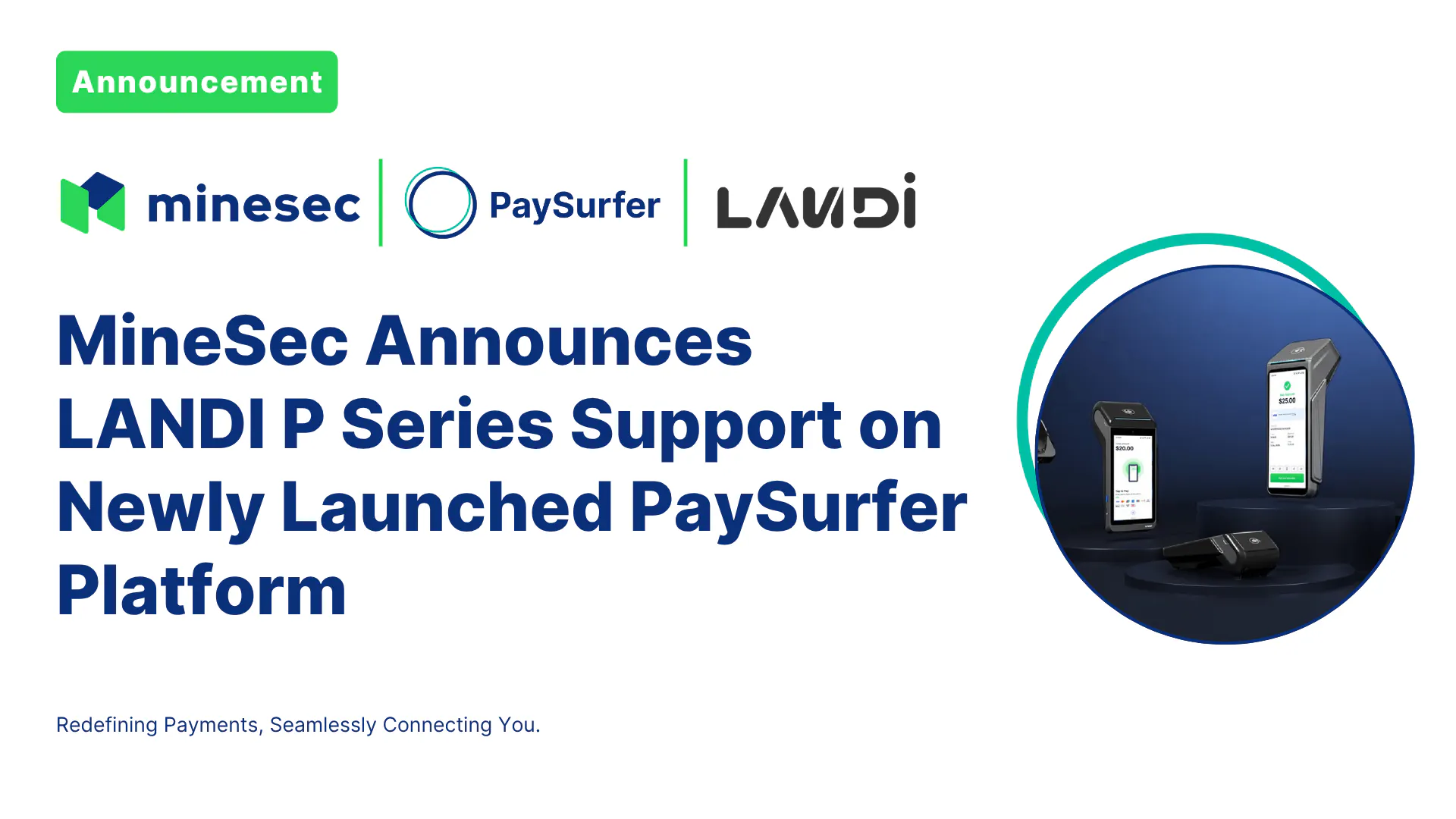 MineSec Announces LANDI P Series Support on Newly Launched PaySurfer Platform