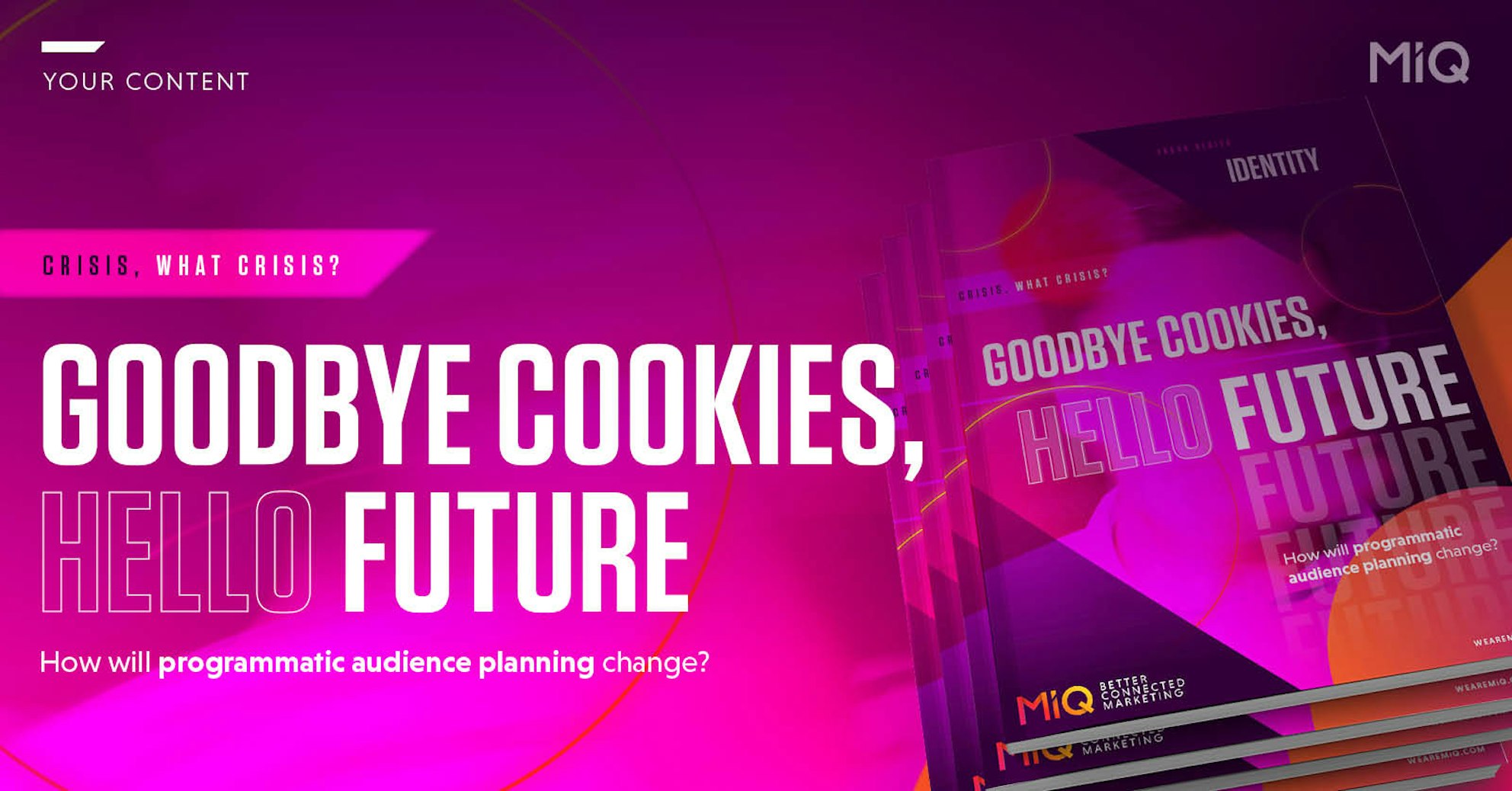 Identity: Goodbye cookies, hello future