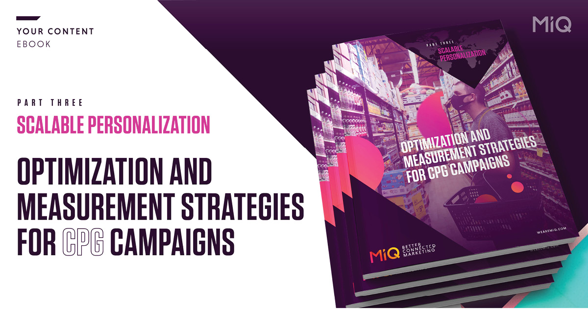 Scalable personalization Optimisation and measurement strategies for CPG campaigns
