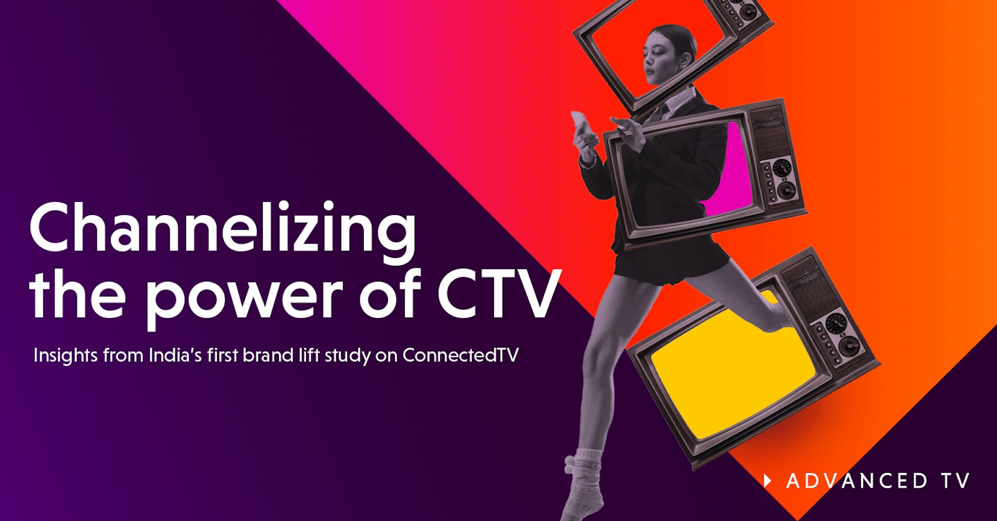 Channelizing the power of CTV