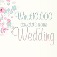 Win £10,000 cash towards your wedding
