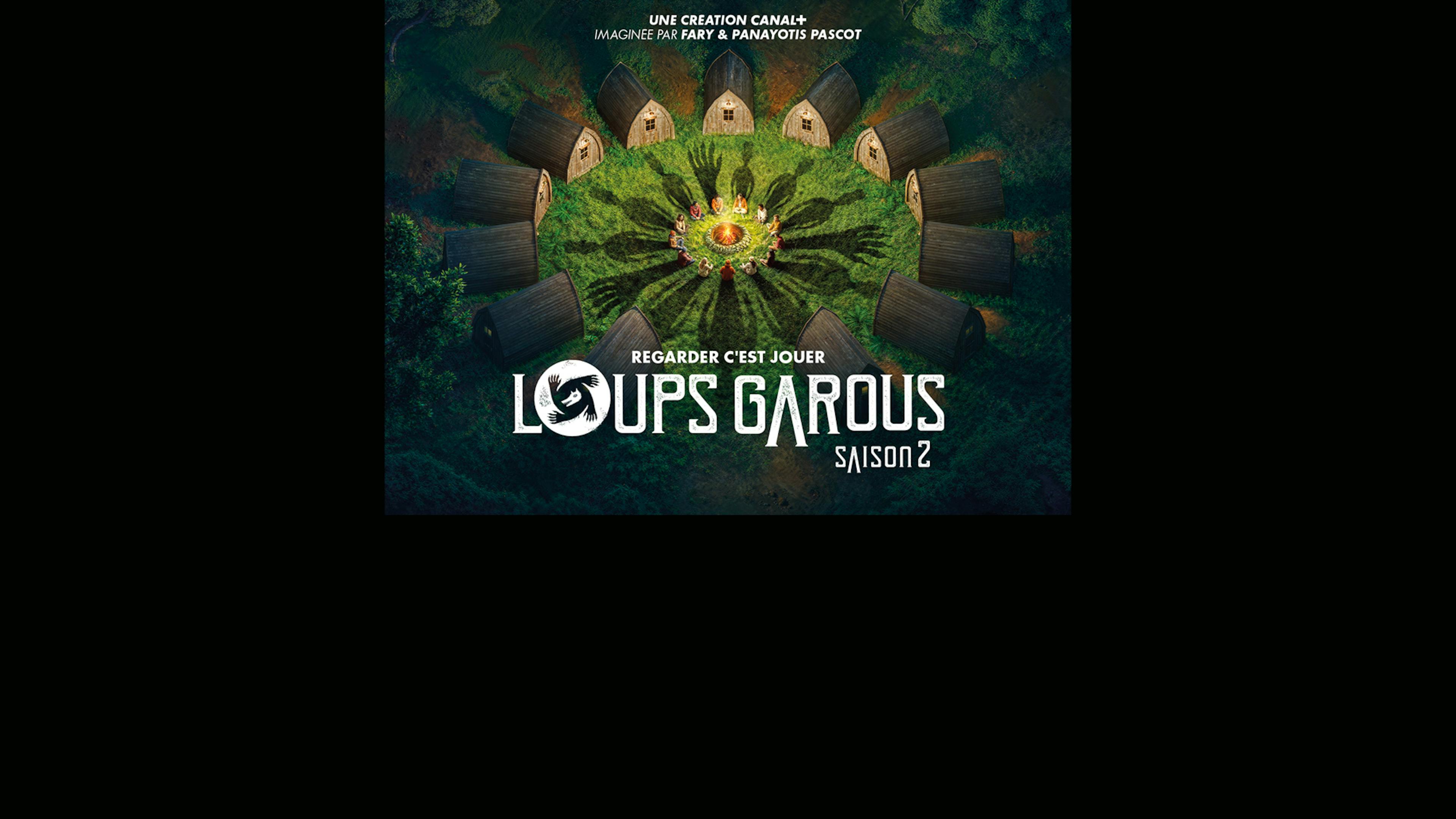 Affiche du film Concours CANAL+ Loups Garous saison 2