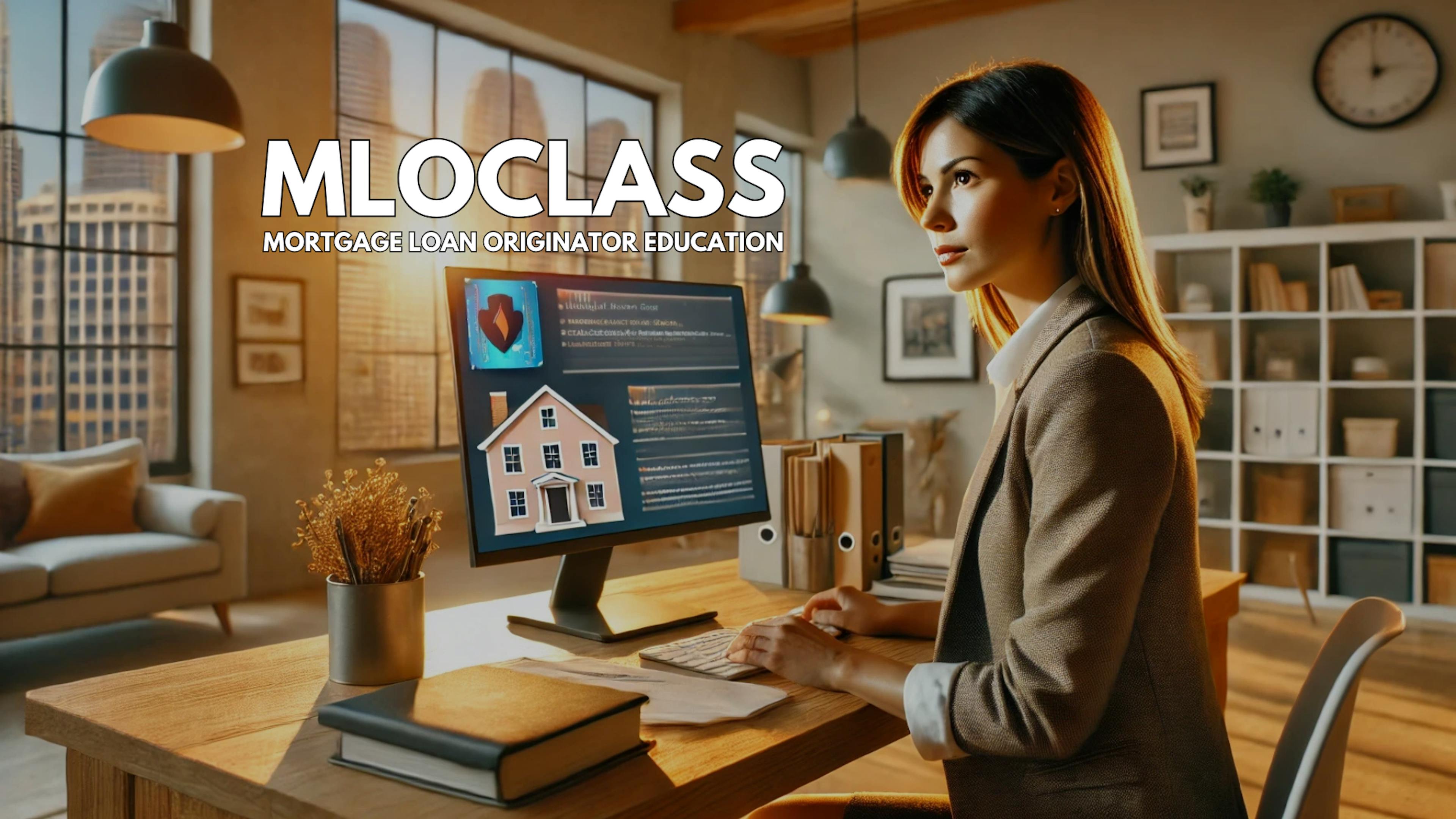 MLO Class - Mortgage License Course