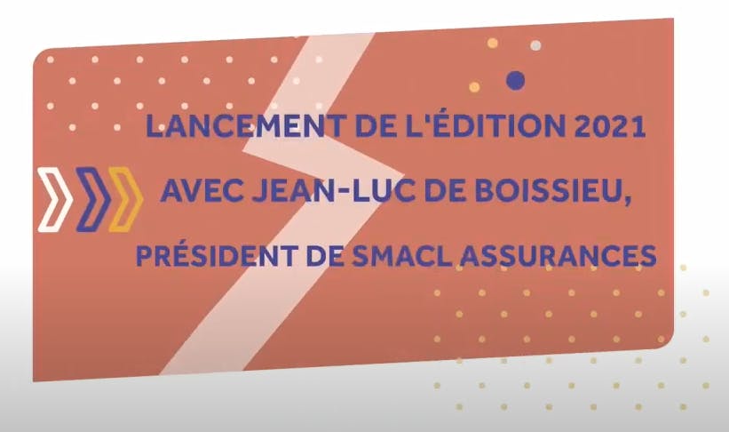 Lancement de l'édition 2021 avec Jean-Luc de Boissieu, président de SMACL Assurances