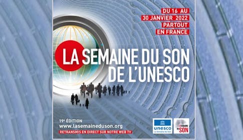 La Semaine du son de l'Unesco 2022