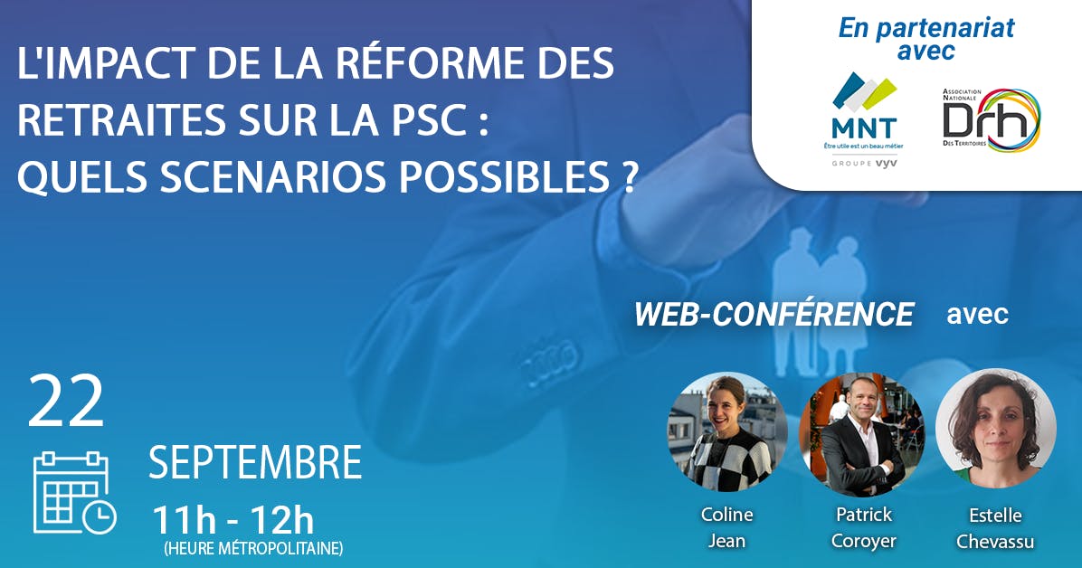 Impact de la réforme des retraites sur la PSC
