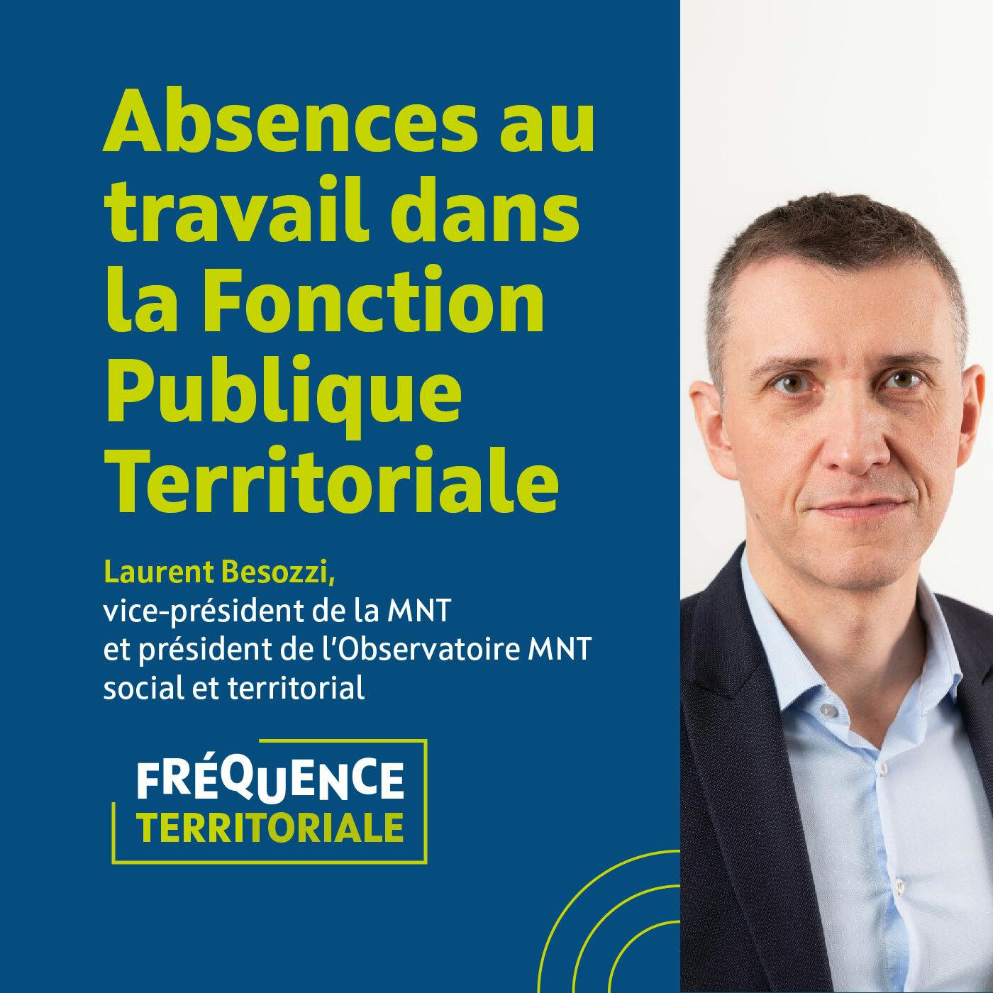 Fréquence Territoriale sur l'absentéisme dans la FPT avec Laurent Besozzi