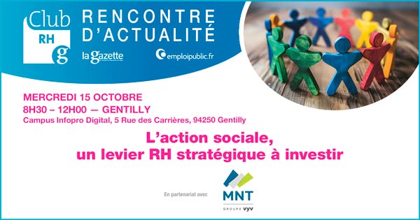 Club RH, l'action sociale, un levier RH stratégique à investir