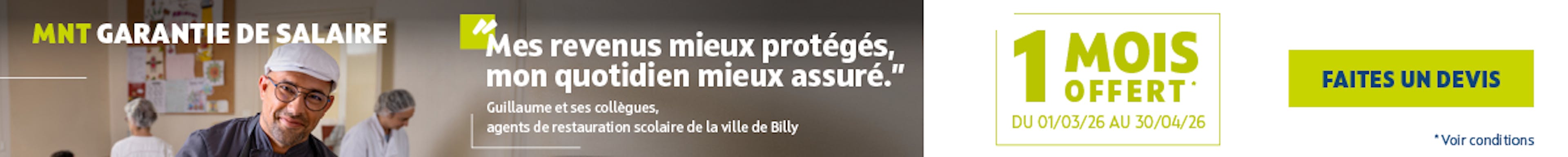 MNT garantie de salaire, 1 mois offert du 1er mars au 30 avril. Faites un devis.