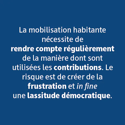 La mobilisation habitante nécessite de rendre compte régulièrement de la manière dont sont utilisées les contributions.