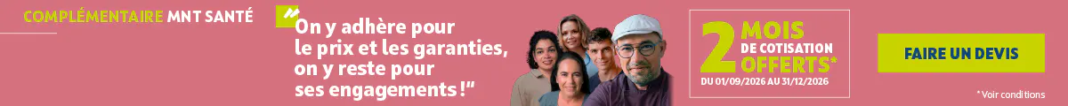 Complémentaire MNT santé. "On y adhère pour le prix et les garanties, on y reste pour ses engagements".