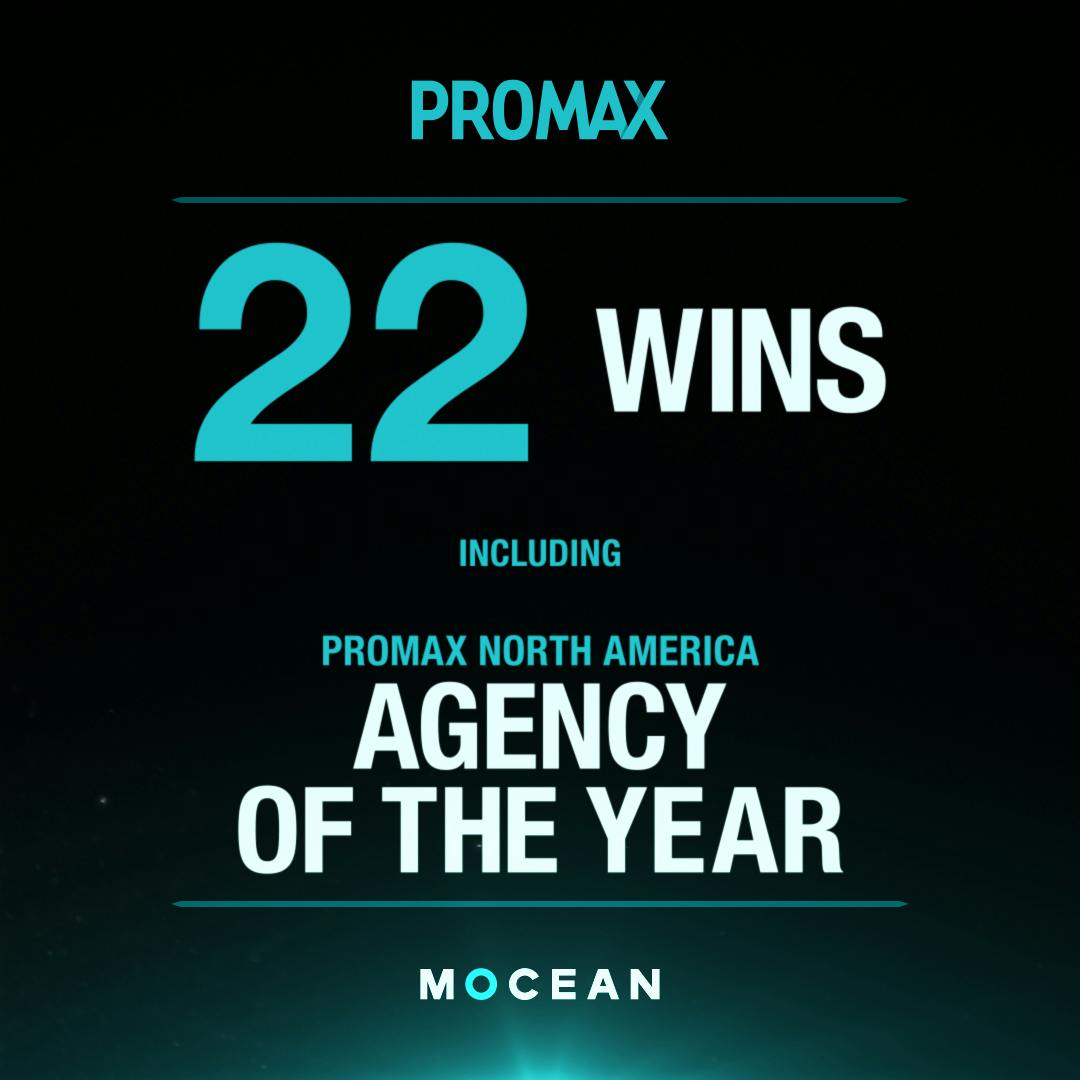 Announcing MOCEAN'S 22 Promax Wins including "Agency of the Year!" hero image