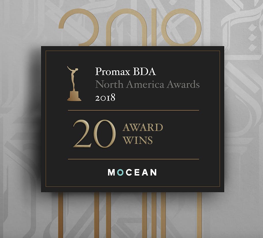 2018 Promax BDA North American & Global Award Winners Current MOCEAN