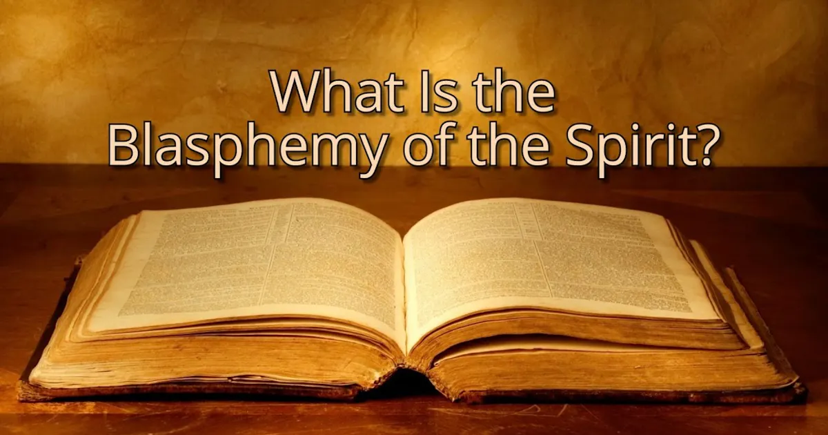 What Is The Blasphemy Of The Spirit What Is The Blasphemy Of The Spirit