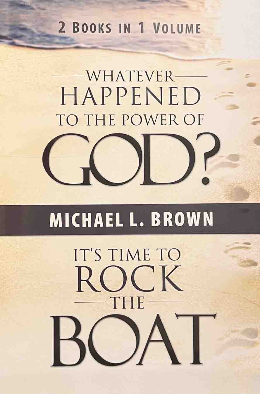 2-books-in-1 Whatever Happened to the Power of God? + It’s Time to Rock the Boat