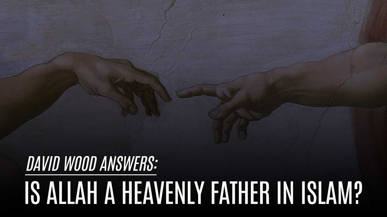 Is Allah a Heavenly Father in Islam? I Videos I AskDrBrown | Together ...